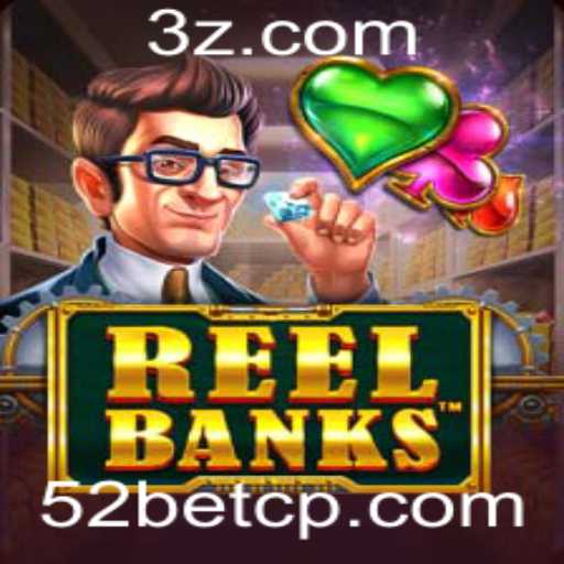 ReelBanks: Mergulhando no Mundo das Apostas com o 52bet App